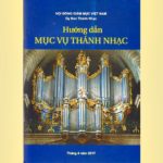 Văn kiện chính thức “Hướng dẫn Mục vụ Thánh nhạc”