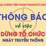 ĐCV Thánh Phanxicô Xaviê: Thông báo về việc dừng tổ chức Ngày Truyền thống