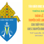 TGM Giáo phận Vinh: Thông báo về Thánh lễ truyền chức Linh mục cho Thầy Phó tế Giuse Nguyễn Minh Quân