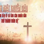 Các bài suy niệm Chúa nhật Cầu Cho Việc Loan báo Tin Mừng