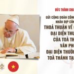 Thư Đức Giáo Hoàng Phanxicô gửi cộng đoàn Công giáo Việt Nam nhân dịp công nhận Thoả thuận về Qui chế cho Đại diện thường trú của Toà Thánh và Văn phòng Đại diện thường trú của Toà Thánh tại Việt Nam
