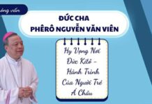 Phỏng vấn Đức Cha Phêrô Nguyễn Văn Viên II Hy vọng nơi Đức Kitô – Hành trình của người trẻ Á Châu