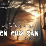 Giữ cho ngọn đèn đức tin luôn cháy sáng